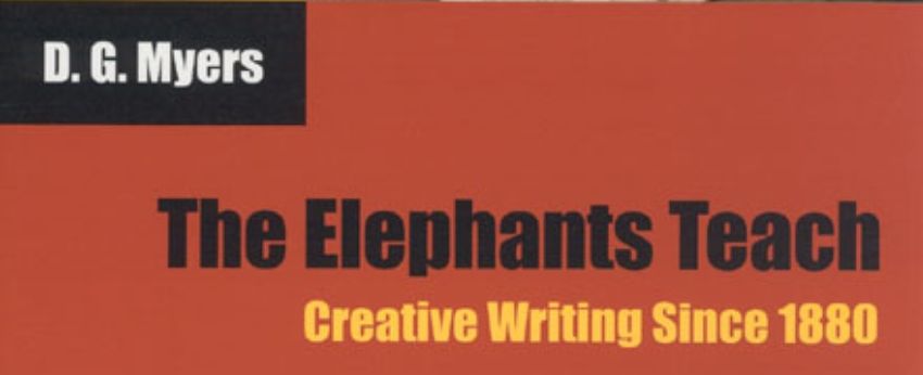 The Elephants Teach: Creative Writing Since 1880, фрагмент обложки книги David Gershom Myers